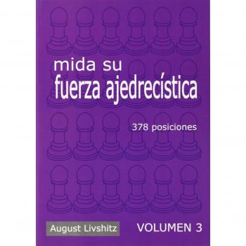 Mida Su Fuerza Ajedrecistic - 378 Posiciones