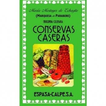 Conservas caseras - Marquesa De Parabere