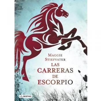 Las carreras de Escorpio - Maggie Stiefvater