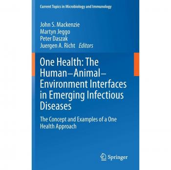 One Health: Interconnectedness of Human, Animal, and Environmental Health in Infectious Diseases
