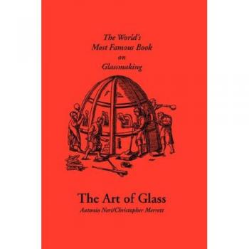 Antonio Neri's Mastery of Glassmaking