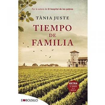 Tiempo de familia: Por la autora de El hospital de los pobres