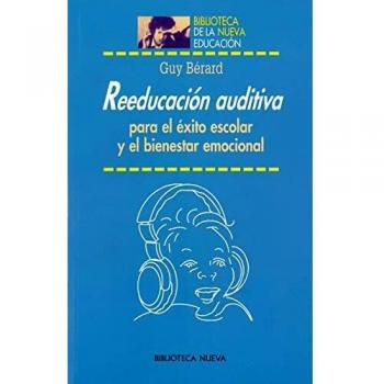 Reeducación Auditiva Para El Éxito Escolar Y El Bienestar Emo