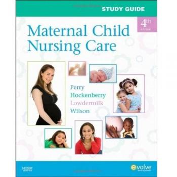 Study Guide for Maternal Child Nursing Care