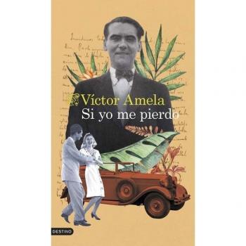 Si yo me pierdo: Oh Cuba Los 98 días más felices de la vida de Lorca: 1584