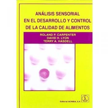 Análisis sensorial en el desarrollo y control de la calidad de alimentos