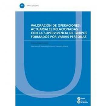 Valoración de operaciones actuariales relacionadas con la supervivencia de grupos formados por varias personas