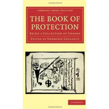 Libro de Protección: Colección de Amuletos (Colección de Biblioteca de Cambridge - Espiritualismo y Conocimiento Esotérico)