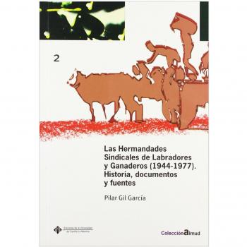Las hermandades sindicales de labradores y ganaderos