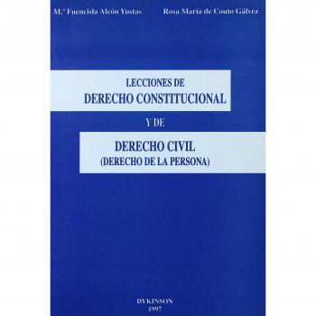 LECCIONES DE DERECHO CONSTITUCIONAL Y DE DERECHO CIVIL