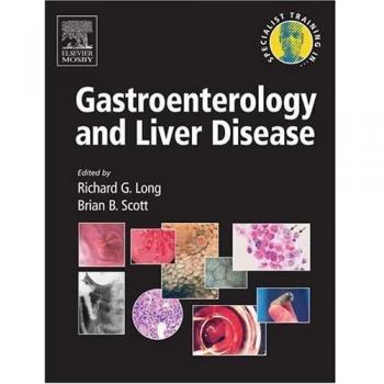 Specialist Training in Gastroenterology and Liver Disease, 1e