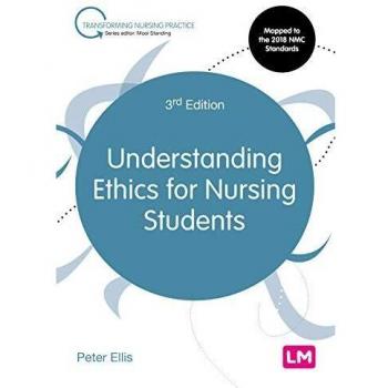Understanding Ethics for Nursing Students