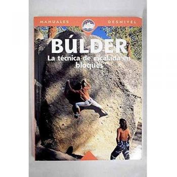 Búlder: la técnica de la escalada en bloques