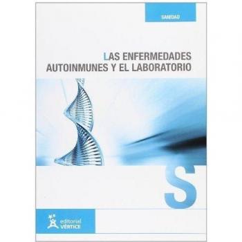 Las enfermedades autoinmunes y el laboratorio