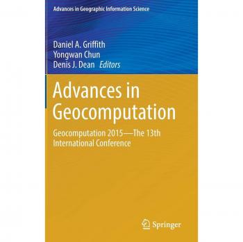 Advances in Geocomputation: Geocomputation 2015--The 13th International Conference
