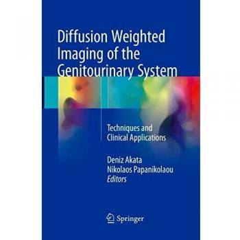 Diffusion Weighted Imaging of the Genitourinary System: Techniques and Clinical Applications
