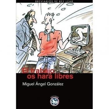 Trabajo Os Hara Libres,El