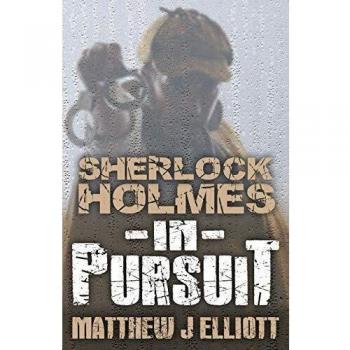 Sherlock Holmes in Pursuit