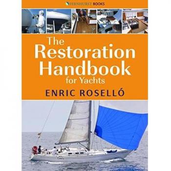 The Restoration Handbook for Yachts - The essential guide to fibreglass yacht restoration and repair