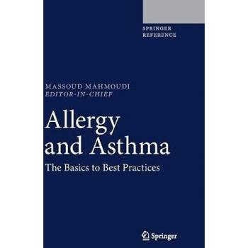 Allergy and Asthma: The Basics to Best Practices