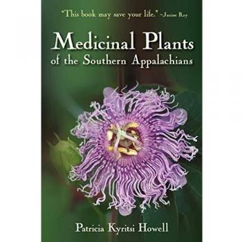 Southern Appalachian Medicinal Plants Guide by Patricia Kyritsi Howell