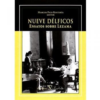 Nueve délficos: Ensayos sobre Lezama