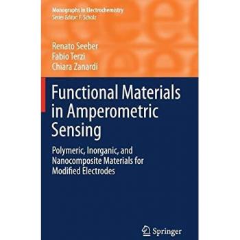 Functional Materials in Amperometric Sensing: Polymeric, Inorganic, and Nanocomposite Materials for Modified Electrodes