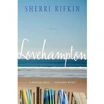 Lovehampton: A Romantic Coastal Retreat Guide by Sherri Rifkin