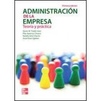Administracion de la Empresa: Teoria y practica