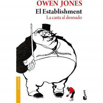 El Establishment: La casta al desnudo