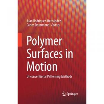 Polymer Surfaces in Motion: Unconventional Patterning Methods
