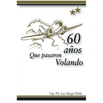 60 años que pasaron volando