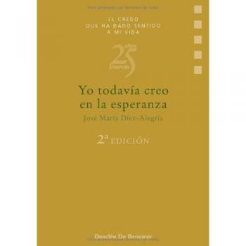 Yo todavía creo en la esperanza