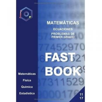 Ecuaciones - Problemas de primer grado: Fast book