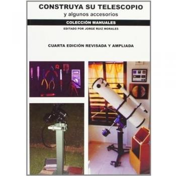 Construya su telescopio y otros accesorios