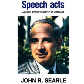 Speech Acts: An Essay in the Philosophy of Language