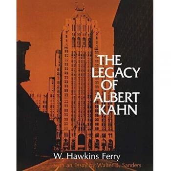 The Legacy of Albert Kahn: A Great Lakes Architectural Journey