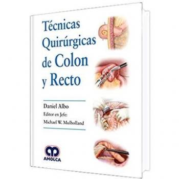 Técnicas Quirúrgicas de Colon y Recto