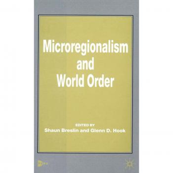 Microregionalism and World Order