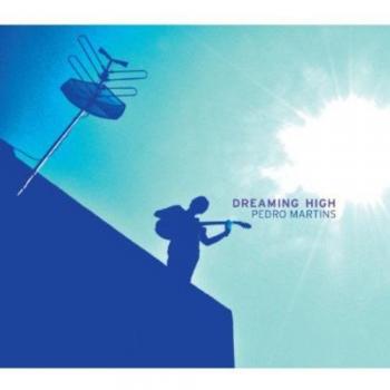 Dreaming High - Pedro Martins