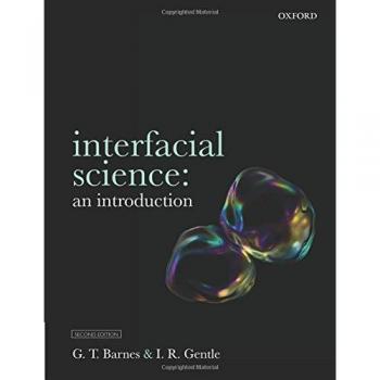 Interfacial Science: An Introduction by Geoffrey Barnes (Original Version)
