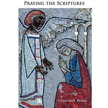 Scripture Prayer Reflections by Demetrius Dumm