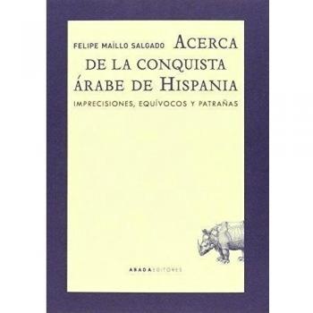 Acerca De La Conquista Árabe De Hispania