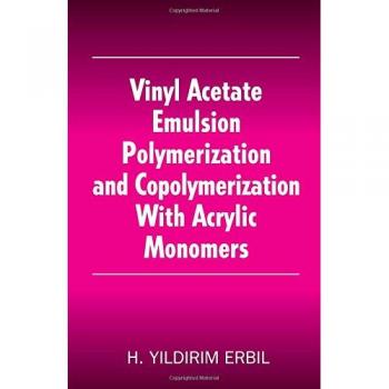 Vinyl Acetate and Acrylic Monomers Emulsion Polymerization Guide
