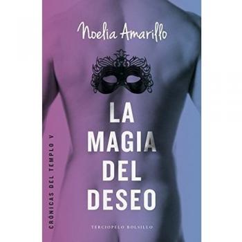La magia del deseo - Noelia Amarillo