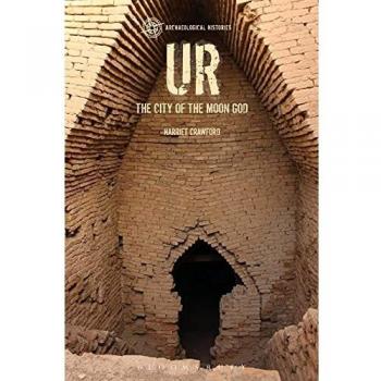 Ur: The City of the Moon God