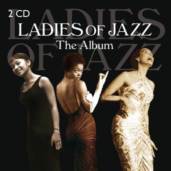 The Album: Ladies Of Jazz