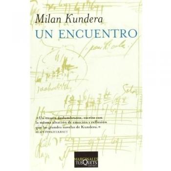 Un encuentro: 2 - Milan Kundera