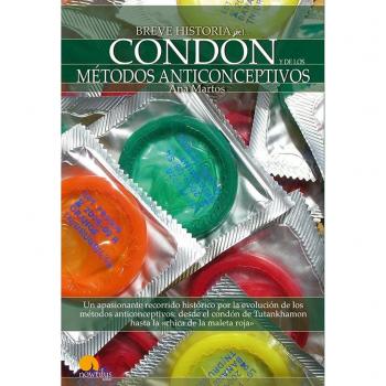 Breve historia del condón y de los métodos anticonceptivos: