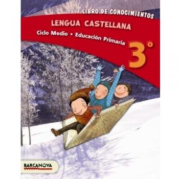 Lengua castellana 3º CM. Libro de conocimientos